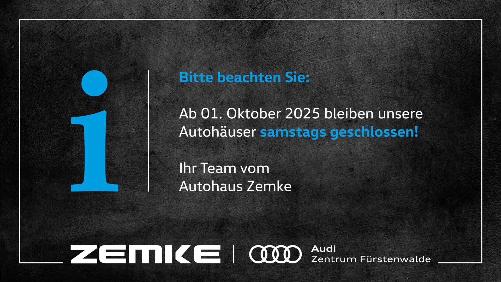 Änderung unserer Öffnungszeiten